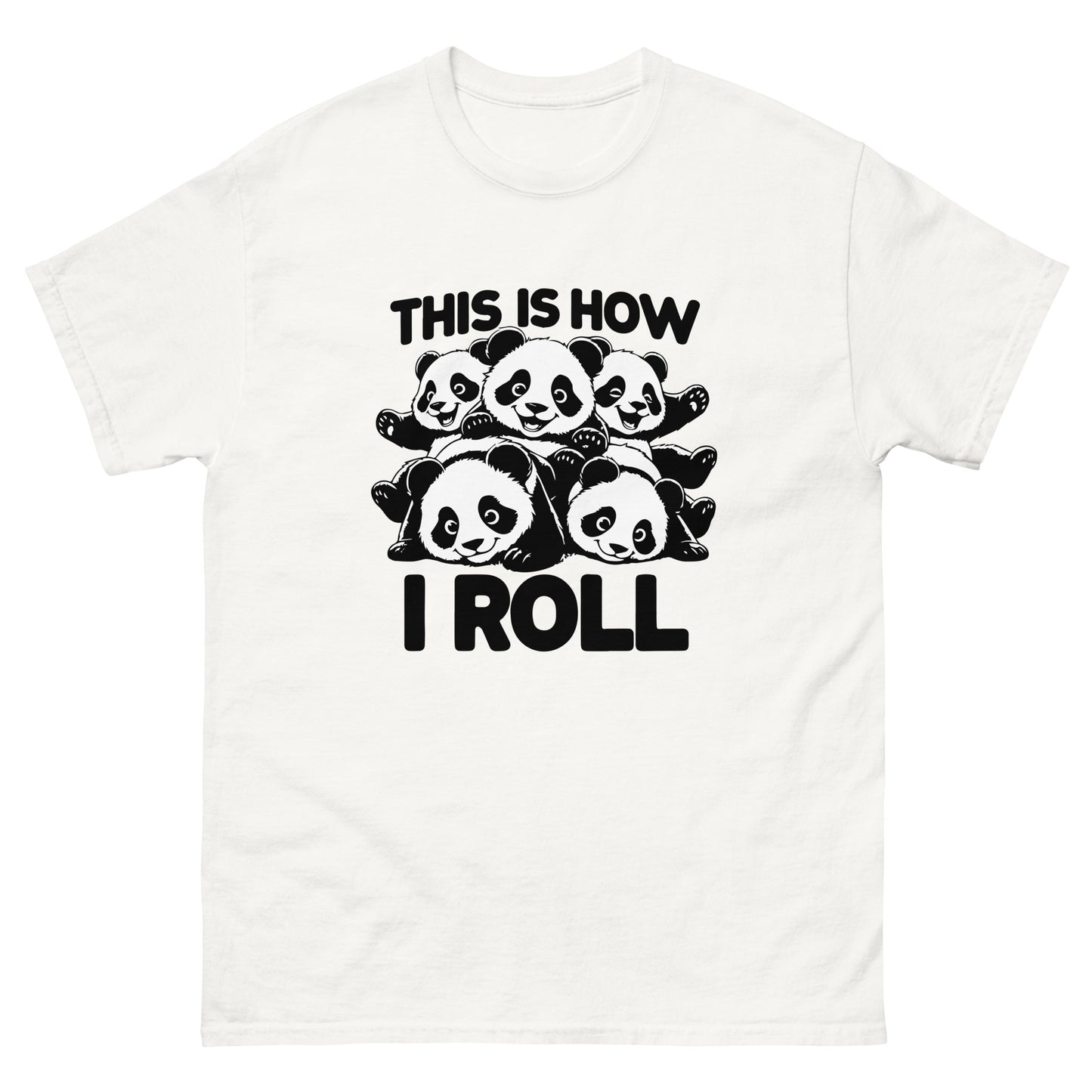 This Is How I Roll Shirt Panda Lover