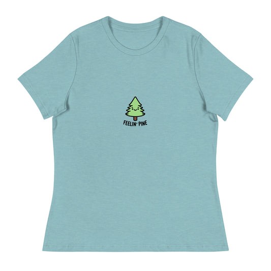 Feelin' Pine Women's Relaxed T-Shirt